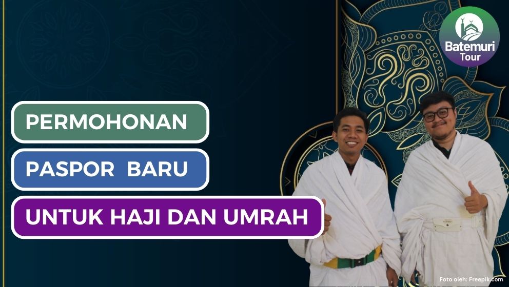 Permohonan Paspor Baru untuk Haji & Umrah